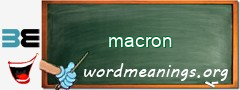 WordMeaning blackboard for macron